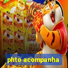 phto acompanha